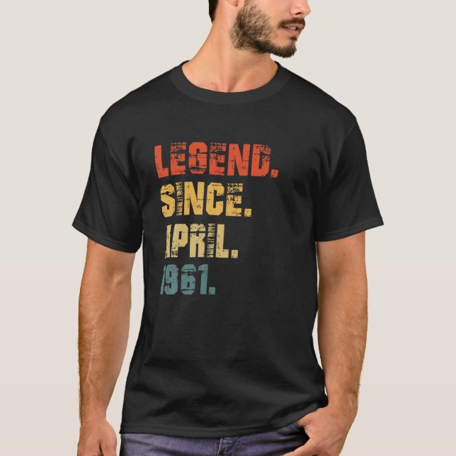 T-shirt 61E Anniversaire Cadeaux 61 Ans Légende Depuis Apr (Devant)
