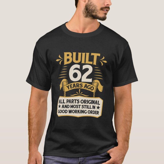 T-shirt 62E Anniversaire Construit Il Y A 62 Ans (Devant)