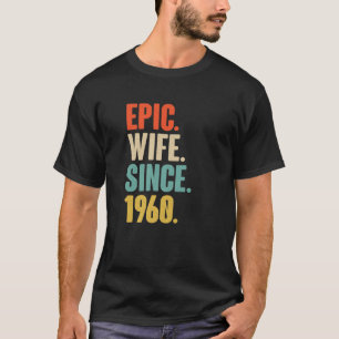 T-shirt 62E Cadeau D'Aniversaire Mariage Pour Elle - Epic
