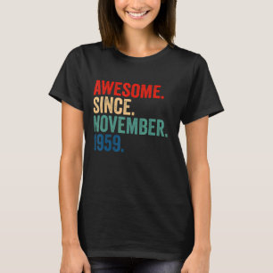 T-shirt 63 Ans 63ème Anniversaire Awesome depuis Novembre