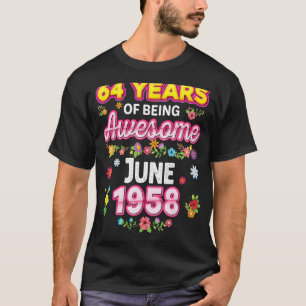 T-shirt 64 Ans D'Être Incroyable Depuis Juin 1958 Annivers