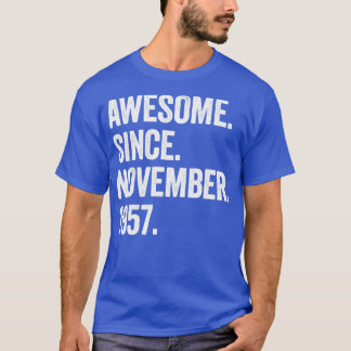 T-shirt 65 Ans Awesome Depuis Novembre 1957 65e Birt