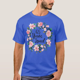 T-shirt 65 ans Hommes aimés Femmes 65 ans Floral 65e 