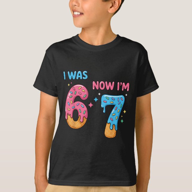 T-shirt 67 Birthday I Was 6 Now I'm 7  (Devant)