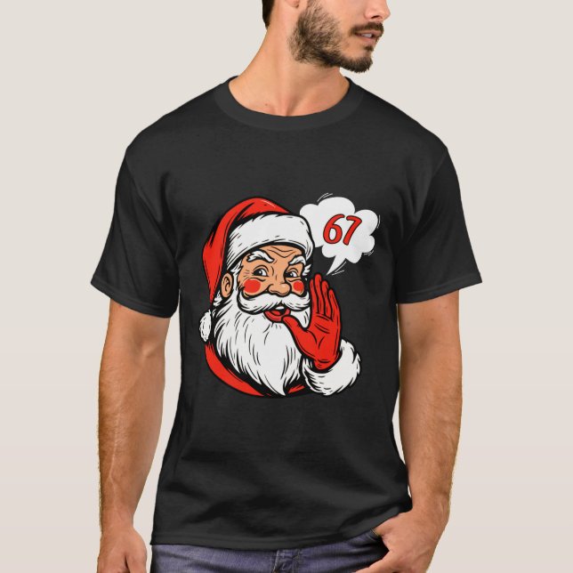 T-shirt 67 Christmas Funny Six Seven Meme Brainrot Santa C (Devant)
