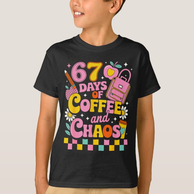 T-shirt 67 Days Of School Coffee Lover 67th Day Of School  (Devant)