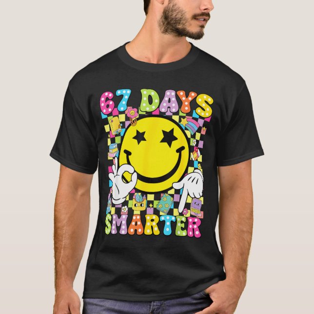 T-shirt 67 Days Smarter Funny Six Seven 67 Meme Teacher St (Devant)