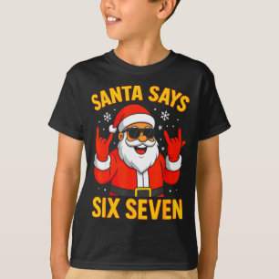 T-shirt 67 Meme Drôle 6-7 Noël 2025 6 7 Santa Dit Si