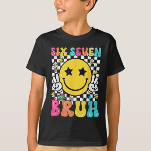 T-shirt 67 Meme Gen Alpha Argot 6 7 Six Sept Bruh Drôle B
