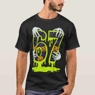 T-shirt 67 Mème Squelette Halloween Drôle Six Sept Tendanc