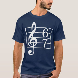 T-shirt 67 Music Meme Slang Si Seven Musiceacher School Ch