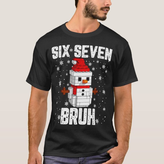 T-shirt 67 Six Seven Bruh Snowman Building Blocks Christma (Devant)