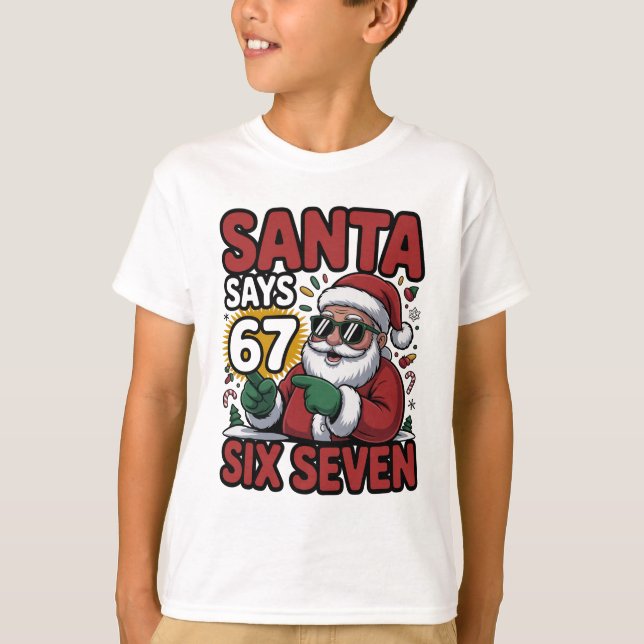 T-shirt 67 Six Seven Funny Christmas Santa Meme (Devant)