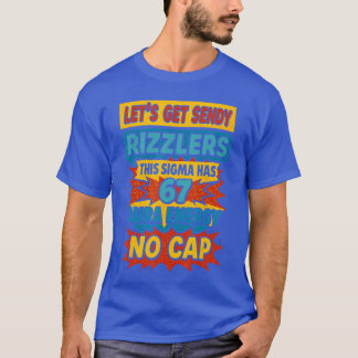 T-shirt 67 Six Seven Obtenir Sendy Meme Design Drôle 6 7 S