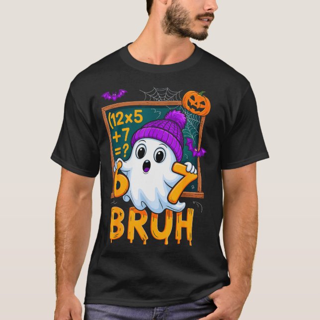 T-shirt 67 Teacher Halloween Ghost Six Seven Meme Math Hum (Devant)