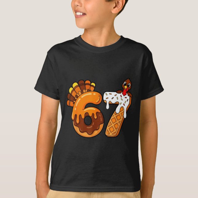 T-shirt 67 Turkey Thanksgiving Funny Six Seven 67  (Devant)