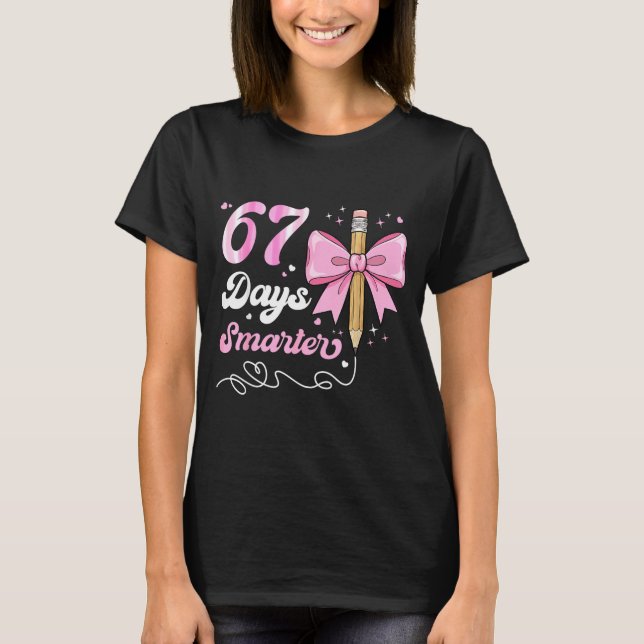 T-shirt 67th Day Of School 67 Days Smarter Coquette Bow Te (Devant)