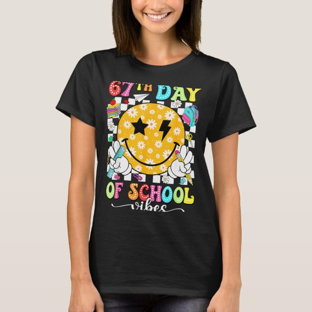 T-shirt 67th Day Of School Vibes 67 Days Smarter Teacher B (Devant)