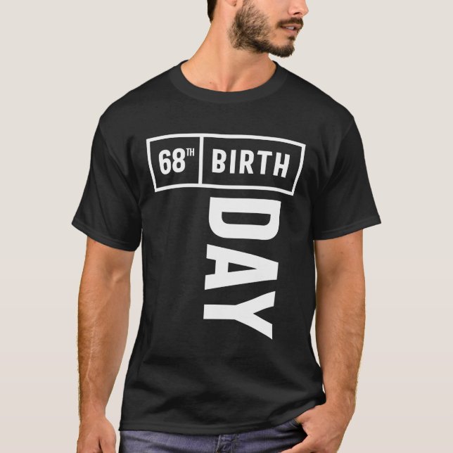T-shirt 68 ans - 68e anniversaire drôle cadeau (Devant)