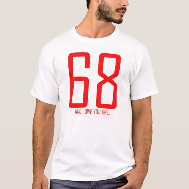 T-shirt 68 et moi vous devons 1 (Devant)