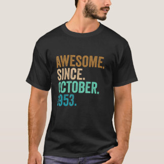 T-shirt 69 Ans Awesome depuis Octobre 1953 69e Naissance