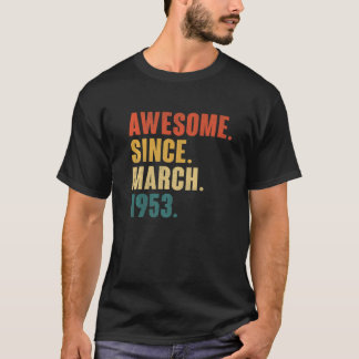 T-shirt 69e anniversaire 69 ans Awesome depuis mars 195