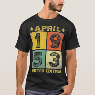 T-shirt 69e anniversaire Décorations Avril 1953 Hommes Fem