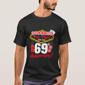 T-shirt 69Th Anniversary Vegas 69Th Wedding Anniversary La