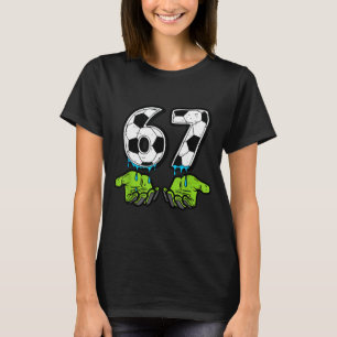 T-shirt 6 7 Meme Football Drip Drôle 67 Six Sept Enfants G
