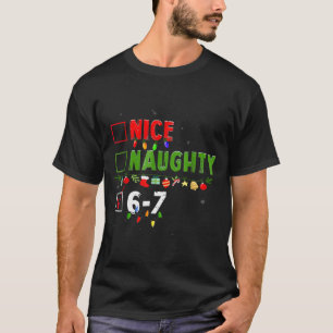T-shirt 6-7 Mème Nice Naughty 67 Noël Brain Rot Drôle