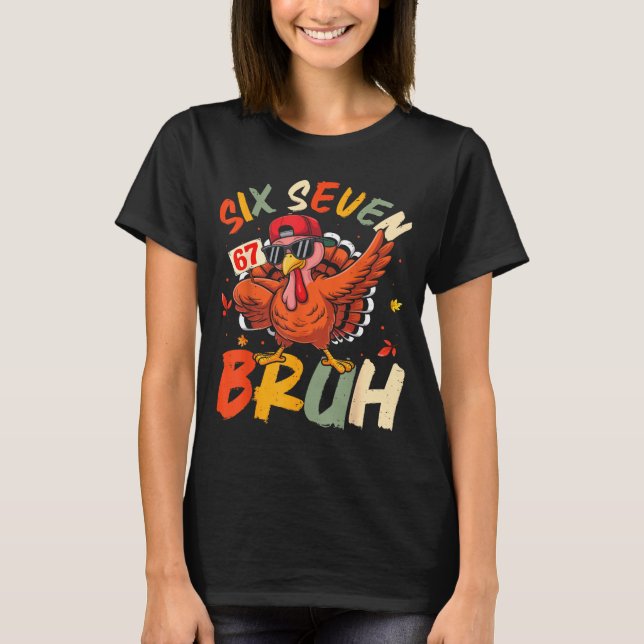 T-shirt 6 7 Thanksgiving Shirts Men Boys Funny Turkey Meme (Devant)