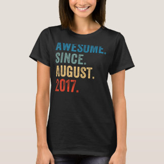 T-shirt 6 Ancien Awesome depuis août 2017 6e Anniversaire