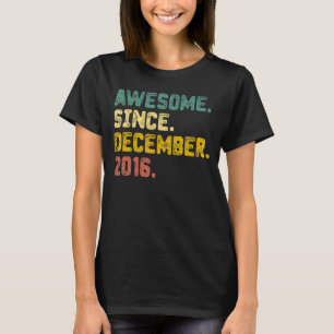 T-shirt 6 Ans Awesome depuis Décembre 2016 6e Naissance