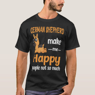 T-shirt 6 Berger Allemand Me Rendent Heureux Les Gens Pas