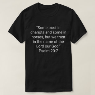 T-shirt 6. « Certains se fient aux chars et d'autres aux c