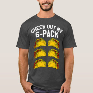 T-shirt 6 Pack Fitness Taco Funny Mexicaine Gym Top pour T