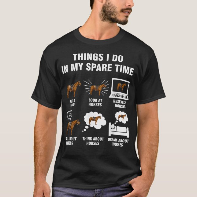 T-shirt 6 Things I Do In My Spare Time Horse Riding  (Devant)