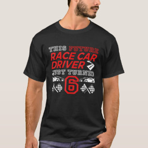 T-shirt 6e anniversaire Futur Race Car Driver Race Car Par