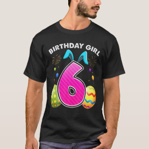 T-shirt 6e Birthday Easter Bunny Ears 6 Years Old Birthda