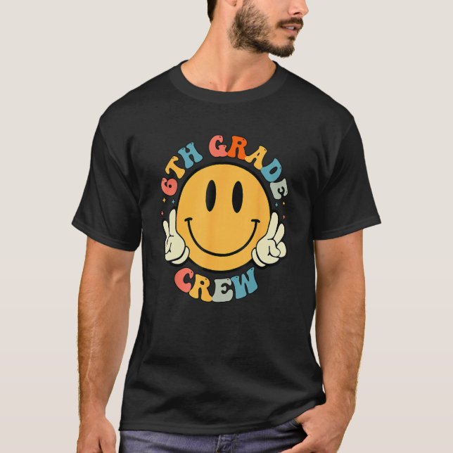 T-shirt 6th Grade Crew Smile Face Groovy Student Back To S (Devant)