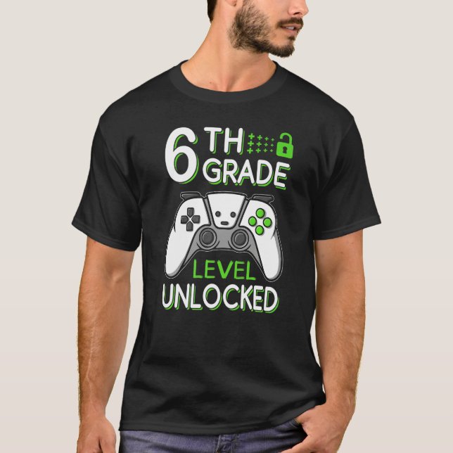 T-shirt 6th Grade Level Unlocked VideoGame Gamer Back to S (Devant)