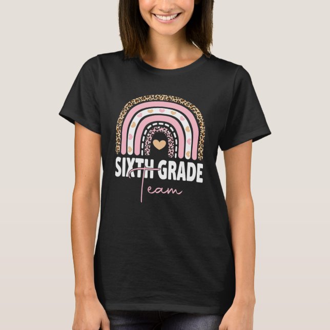 T-shirt 6th Grade Teacher Rainbow Back To School Hello Six (Devant)