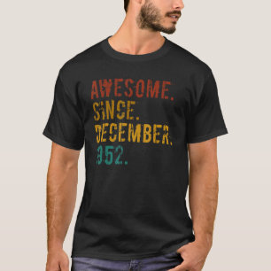 T-shirt 70 Ans Awesome Depuis Décembre 1952 70e Birt