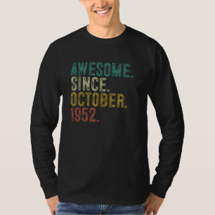 T-shirt 70 ans stupéfiant depuis octobre 1952 70e naissanc