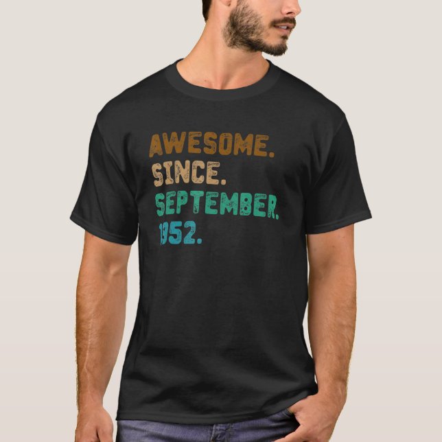 T-shirt 70 Year Old Venin Awesome Since Septembre 1952 70t (Devant)