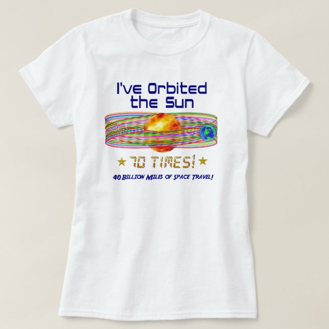 T-shirt 70e anniversaire ! 70ème Orbite du Soleil ! (Design devant)