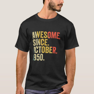 T-shirt 72 Ans 72e Anniversaire Awesome Depuis Octobre