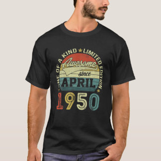 T-shirt 72 Year Old Gifts Awesome Since April 1950 72Th Bi