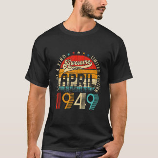 T-shirt 72E Anniversaire Décorations Avril 1949 Hommes Fem