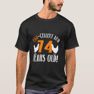 T-shirt 74e anniversaire 74 ans éleveur de poulets Poulet